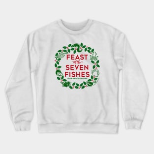 The Wreath of the Seven Fishes Crewneck Sweatshirt